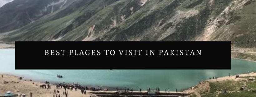 Best places for tourists in Pakistan